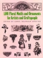Livre, 1001 Floral Motifs and Ornaments for Artists and Craftspeople  