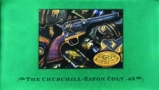 Livre, The Churchill-Eaton Colt .45  